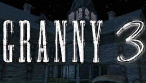 Granny 3 Highly Compressed game